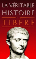 Véritable histoire de Tibère (La)